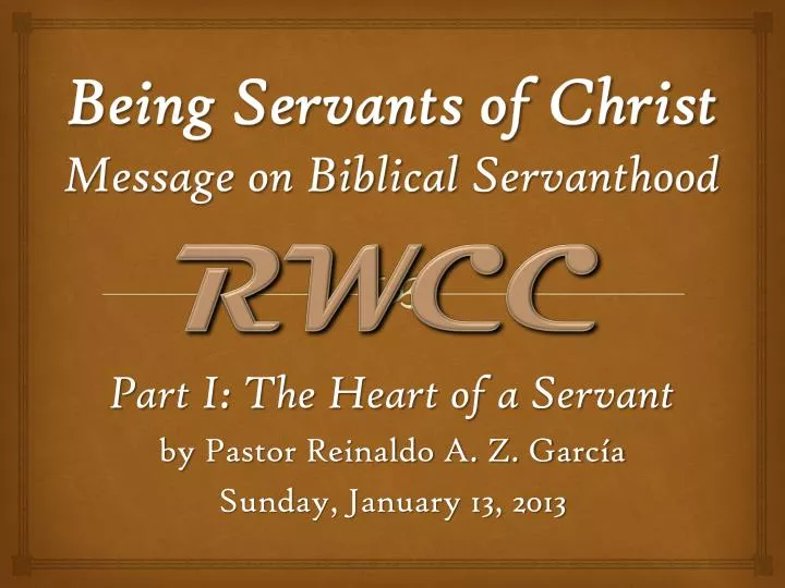 being servants of christ message on biblical servanthood