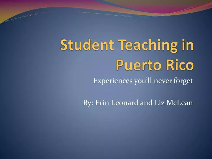 student teaching in puerto rico