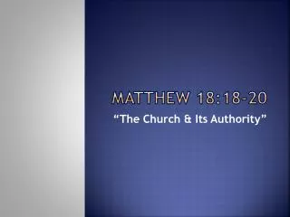 Matthew 18:18-20
