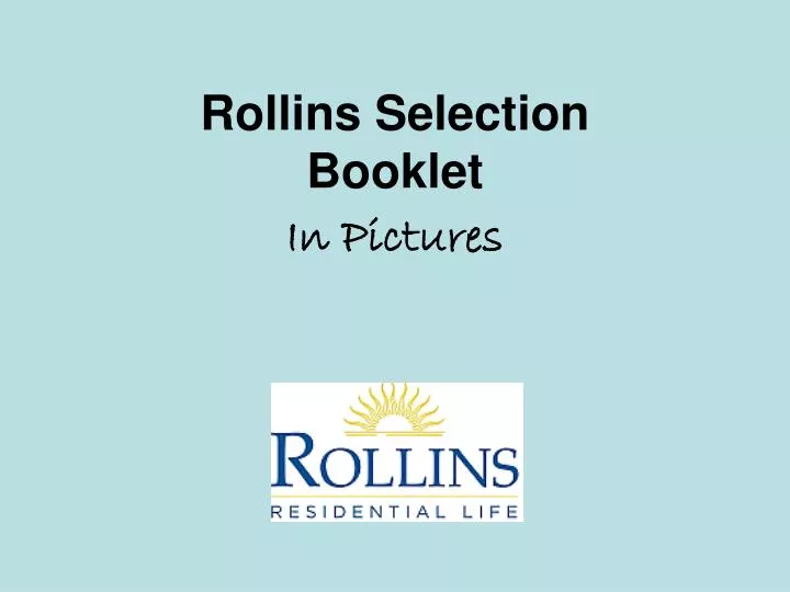 rollins selection booklet in pictures