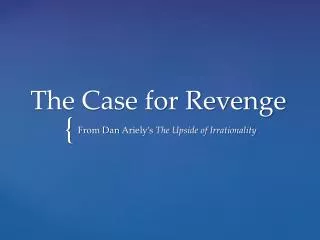 The Case for Revenge