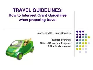 TRAVEL GUIDELINES: How to Interpret Grant Guidelines when preparing travel