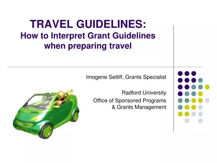 travel guidelines how to interpret grant guidelines when preparing travel