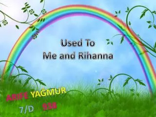 used to me and rihanna