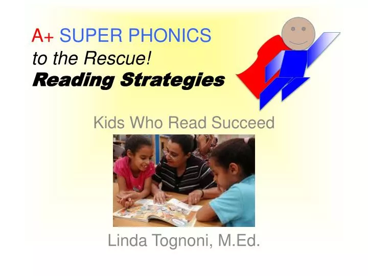 a super phonics to the rescue reading strategies