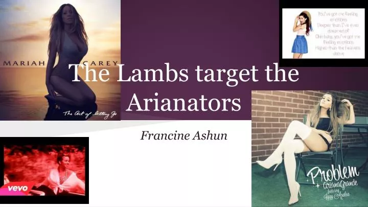 the lambs target the arianators