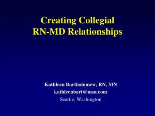 Creating Collegial RN-MD Relationships