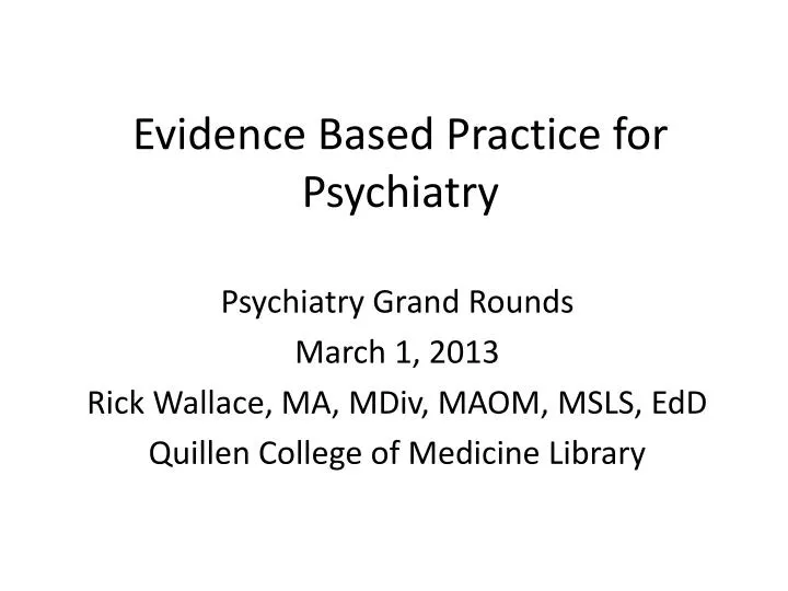 evidence based practice for psychiatry