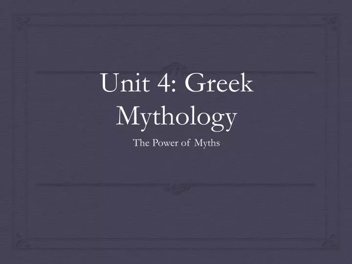 unit 4 greek mythology
