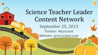 Science Teacher Leader Content Network