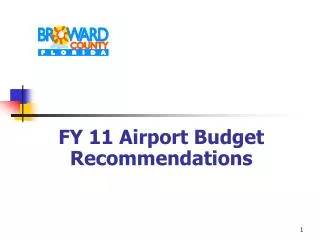 FY 11 Airport Budget Recommendations