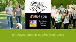 e mployee.phoenix.gov/ hr /fit4phoenix