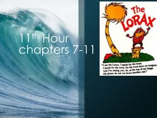 11 th Hour chapters 7-11