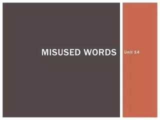 Misused Words