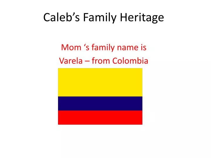 caleb s family heritage