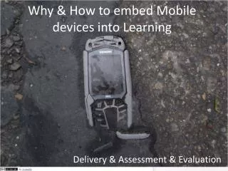 Why &amp; How to embed Mobile devices into Learning