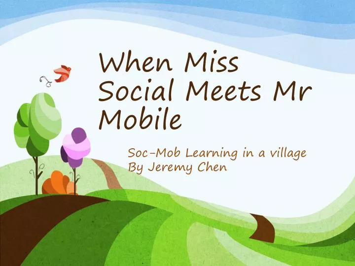 when miss social meets mr mobile
