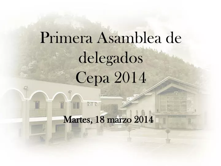 primera asamblea de delegados cepa 2014