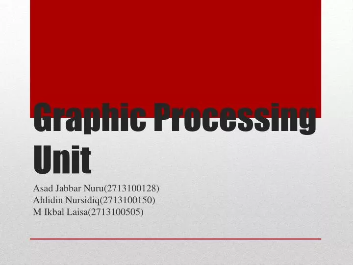 PPT - Graphic Processing Unit PowerPoint Presentation, Free.