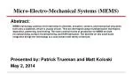 Micro-Electro-Mechanical Systems (MEMS) - slide 1