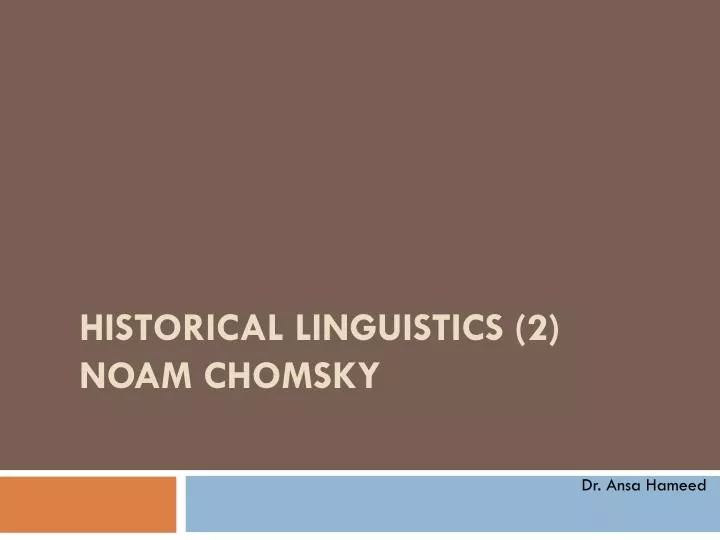 historical linguistics 2 noam chomsky