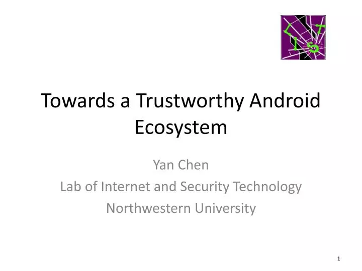 towards a trustworthy android ecosystem