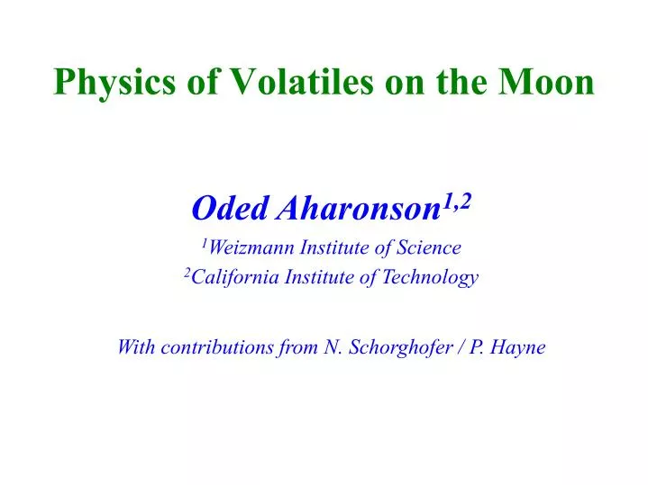 physics of volatiles on the moon