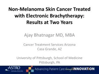 Non-Melanoma Skin Cancer Treated with Electronic Brachytherapy: Results at Two Years