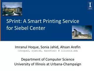 SPrint: A Smart Printing Service for Siebel Center