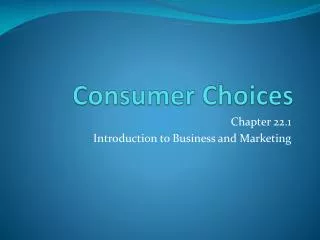 Consumer Choices