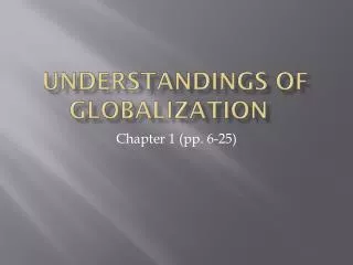 Understandings of Globalization