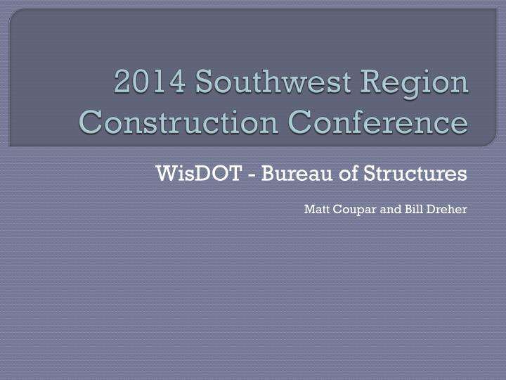 2014 southwest region construction conference