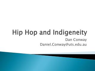 Hip Hop and Indigeneity