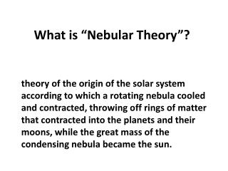 What is “Nebular Theory”?