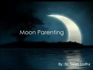 Moon Parenting