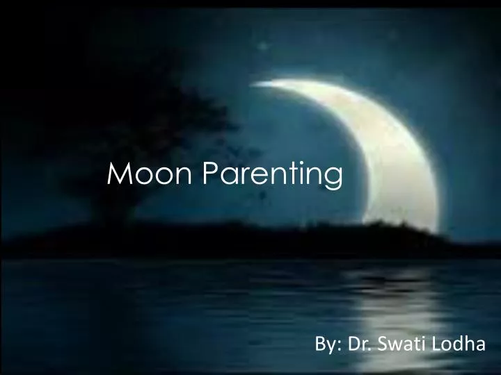 moon parenting