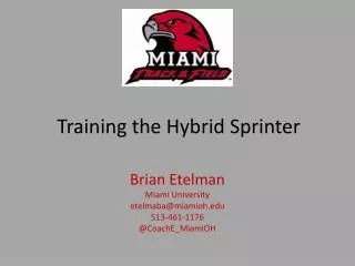 Training the Hybrid Sprinter