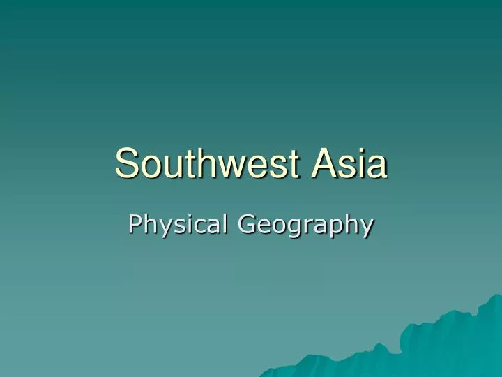 southwest asia