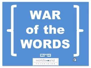 WAR of the WORDS