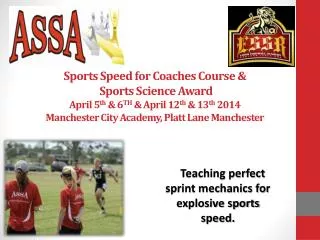 Teaching perfect sprint mechanics for explosive sports speed.