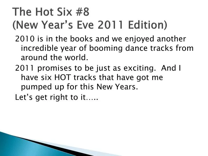 the hot six 8 new year s eve 2011 edition
