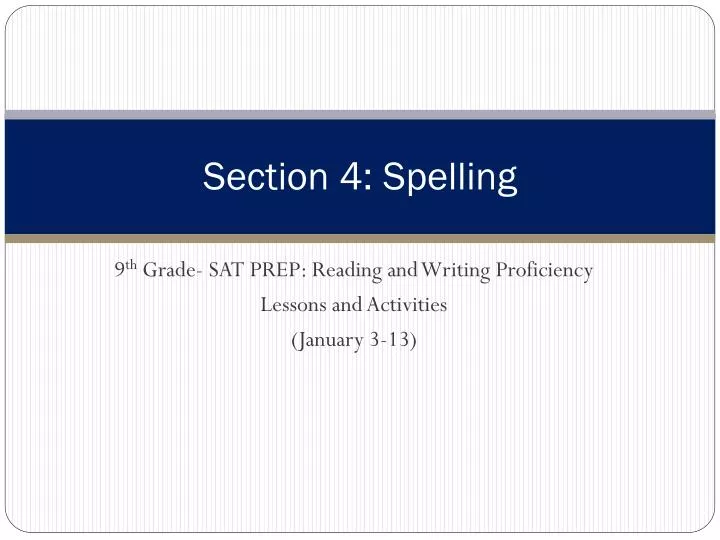section 4 spelling