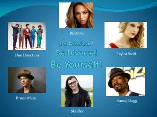 Be Musical! Be Diverse! Be Yourself!
