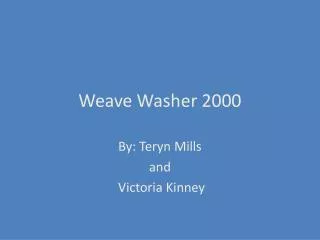 Weave Washer 2000