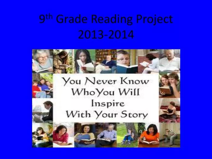9 th grade reading project 2013 2014