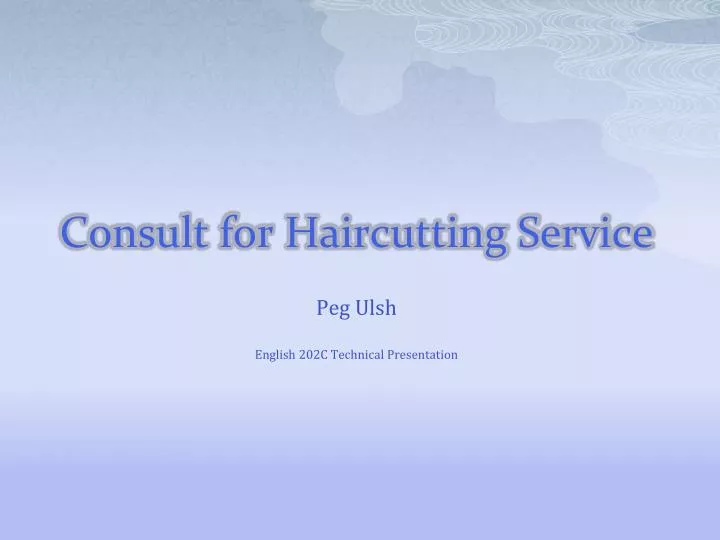 consult for haircutting service