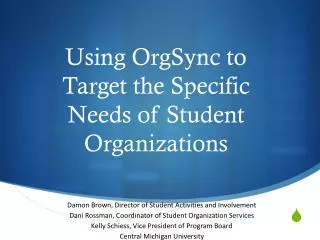 Using OrgSync to Target the Specific Needs of Student Organizations