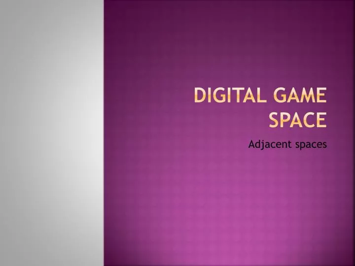 digital game space