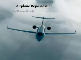 Airplane Repossession