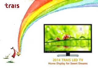 2014 TRAIS LED TV Home Display for Sweet Dreams
